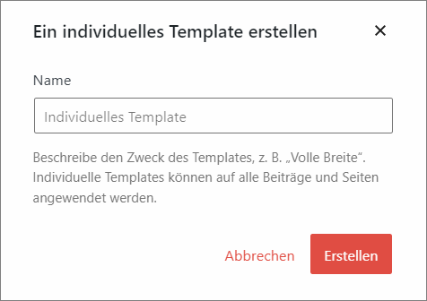 Ein individuelles Template erstellen und den Namen dafür vergeben